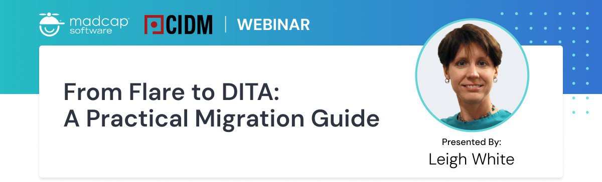 banner-from-flare-to-DITA-a-practical-migration-guide-CIDM-webinar
